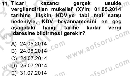 Vergi Uygulamaları Dersi 2014 - 2015 Yılı Tek Ders Sınav Soruları 11. Soru
