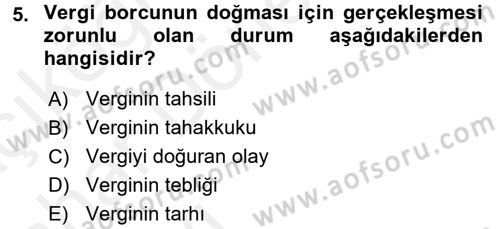 Vergi Uygulamaları Dersi 2015 - 2016 Yılı (Vize) Ara Sınav Soruları 5. Soru