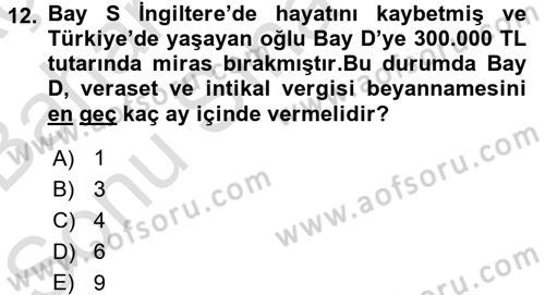 Vergi Uygulamaları Dersi 2015 - 2016 Yılı (Final) Dönem Sonu Sınav Soruları 12. Soru