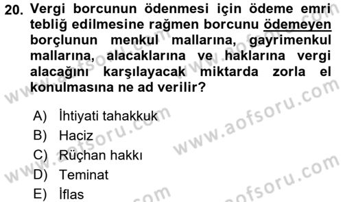 Vergi Uygulamaları Dersi 2015 - 2016 Yılı (Final) Dönem Sonu Sınav Soruları 20. Soru