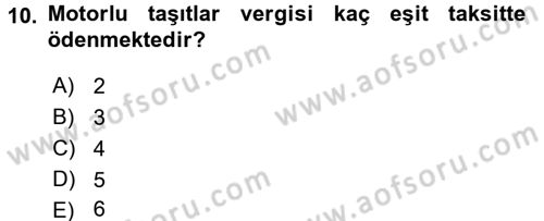 Vergi Uygulamaları Dersi 2015 - 2016 Yılı Tek Ders Sınav Soruları 10. Soru