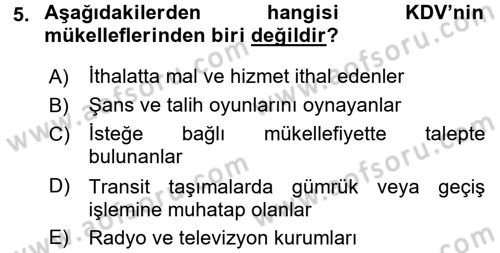Vergi Uygulamaları Dersi 2015 - 2016 Yılı Tek Ders Sınav Soruları 5. Soru