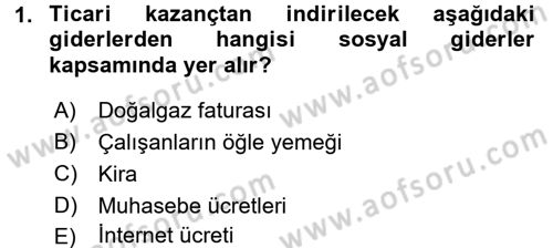 Vergi Uygulamaları Dersi 2016 - 2017 Yılı 3 Ders Sınav Soruları 1. Soru