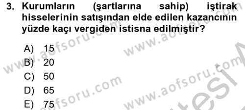 Vergi Uygulamaları Dersi 2016 - 2017 Yılı 3 Ders Sınav Soruları 3. Soru