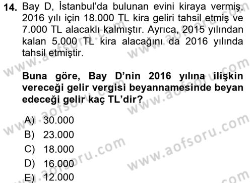 Vergi Uygulamaları Dersi 2016 - 2017 Yılı (Vize) Ara Sınav Soruları 14. Soru