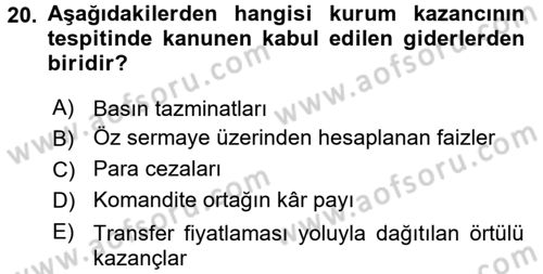 Vergi Uygulamaları Dersi 2016 - 2017 Yılı (Vize) Ara Sınav Soruları 20. Soru