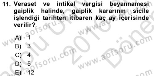 Vergi Uygulamaları Dersi 2016 - 2017 Yılı (Final) Dönem Sonu Sınav Soruları 11. Soru