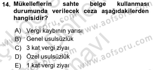 Vergi Uygulamaları Dersi 2016 - 2017 Yılı (Final) Dönem Sonu Sınav Soruları 14. Soru