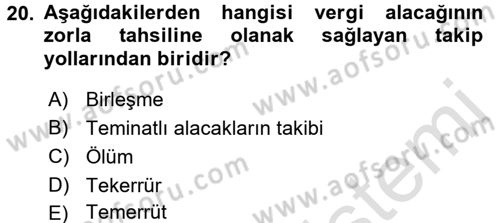 Vergi Uygulamaları Dersi 2016 - 2017 Yılı (Final) Dönem Sonu Sınav Soruları 20. Soru