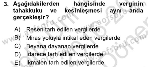 Vergi Uygulamaları Dersi 2016 - 2017 Yılı (Final) Dönem Sonu Sınav Soruları 3. Soru