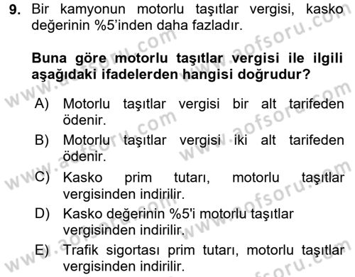 Vergi Uygulamaları Dersi 2016 - 2017 Yılı (Final) Dönem Sonu Sınav Soruları 9. Soru