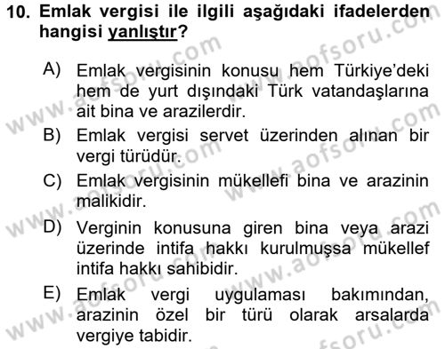 Vergi Uygulamaları Dersi 2017 - 2018 Yılı 3 Ders Sınav Soruları 10. Soru
