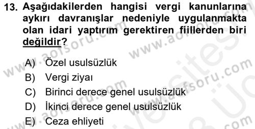 Vergi Uygulamaları Dersi 2017 - 2018 Yılı 3 Ders Sınav Soruları 13. Soru