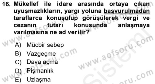 Vergi Uygulamaları Dersi 2017 - 2018 Yılı 3 Ders Sınav Soruları 16. Soru
