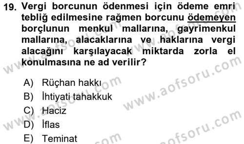Vergi Uygulamaları Dersi 2017 - 2018 Yılı 3 Ders Sınav Soruları 19. Soru