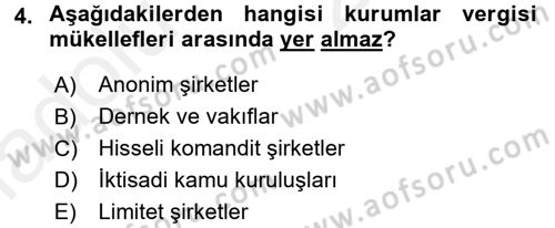 Vergi Uygulamaları Dersi 2017 - 2018 Yılı 3 Ders Sınav Soruları 4. Soru