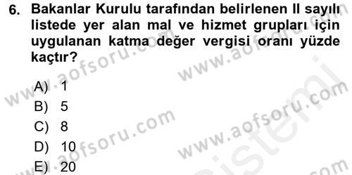 Vergi Uygulamaları Dersi 2017 - 2018 Yılı 3 Ders Sınav Soruları 6. Soru