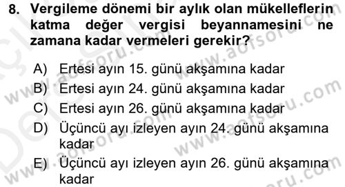 Vergi Uygulamaları Dersi 2017 - 2018 Yılı 3 Ders Sınav Soruları 8. Soru