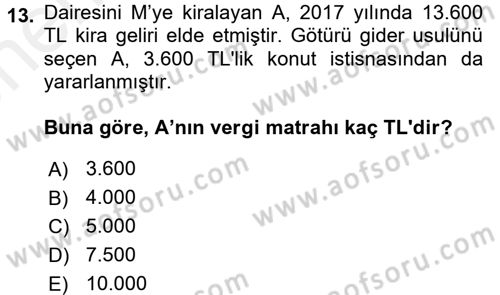 Vergi Uygulamaları Dersi 2017 - 2018 Yılı (Vize) Ara Sınavı 13. Soru