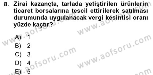 Vergi Uygulamaları Dersi 2017 - 2018 Yılı (Vize) Ara Sınavı 8. Soru