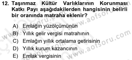 Vergi Uygulamaları Dersi 2017 - 2018 Yılı (Final) Dönem Sonu Sınav Soruları 12. Soru