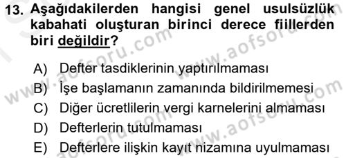 Vergi Uygulamaları Dersi 2017 - 2018 Yılı (Final) Dönem Sonu Sınavı 13. Soru