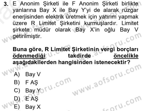 Vergi Uygulamaları Dersi 2017 - 2018 Yılı (Final) Dönem Sonu Sınav Soruları 3. Soru