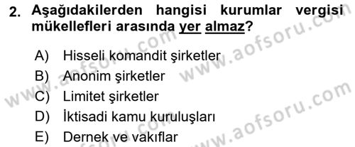 Vergi Uygulamaları Dersi 2018 - 2019 Yılı 3 Ders Sınav Soruları 2. Soru