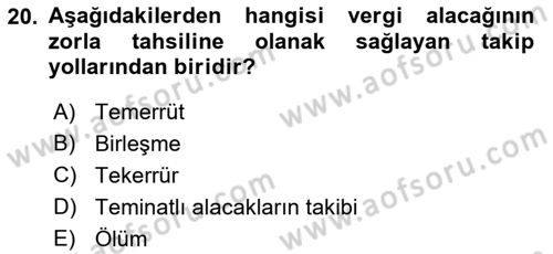 Vergi Uygulamaları Dersi 2018 - 2019 Yılı 3 Ders Sınav Soruları 20. Soru