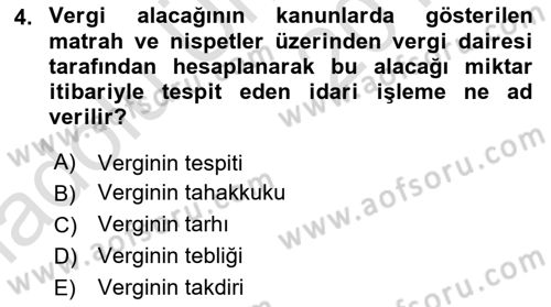 Vergi Uygulamaları Dersi 2018 - 2019 Yılı 3 Ders Sınavı 4. Soru