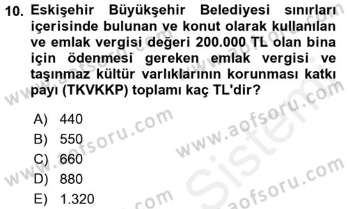 Vergi Uygulamaları Dersi 2018 - 2019 Yılı (Final) Dönem Sonu Sınav Soruları 10. Soru
