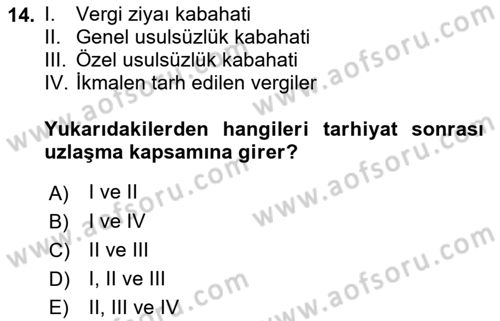 Vergi Uygulamaları Dersi 2018 - 2019 Yılı (Final) Dönem Sonu Sınav Soruları 14. Soru