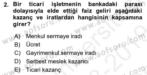 Vergi Uygulamaları Dersi 2018 - 2019 Yılı (Final) Dönem Sonu Sınav Soruları 2. Soru