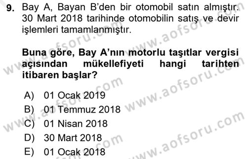 Vergi Uygulamaları Dersi 2018 - 2019 Yılı (Final) Dönem Sonu Sınav Soruları 9. Soru