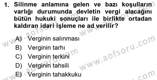 Vergi Uygulamaları Dersi 2018 - 2019 Yılı Yaz Okulu Sınav Soruları 1. Soru