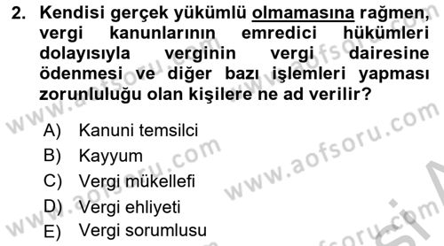 Vergi Uygulamaları Dersi 2018 - 2019 Yılı Yaz Okulu Sınav Soruları 2. Soru