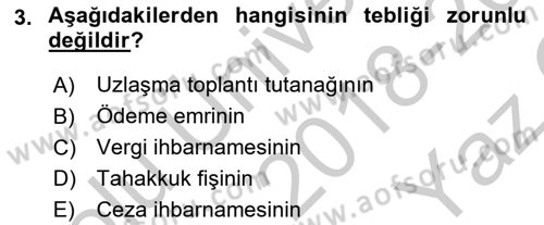 Vergi Uygulamaları Dersi 2018 - 2019 Yılı Yaz Okulu Sınav Soruları 3. Soru