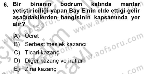 Vergi Uygulamaları Dersi 2018 - 2019 Yılı Yaz Okulu Sınav Soruları 6. Soru