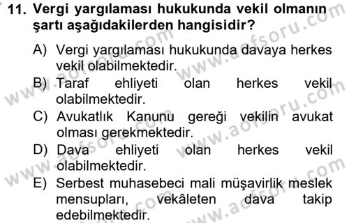 Vergi Yargılaması Hukuku Dersi 2012 - 2013 Yılı (Vize) Ara Sınav Soruları 11. Soru