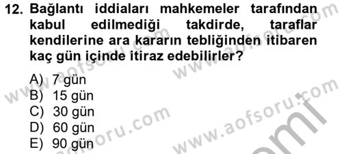 Vergi Yargılaması Hukuku Dersi 2012 - 2013 Yılı (Vize) Ara Sınav Soruları 12. Soru