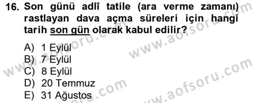 Vergi Yargılaması Hukuku Dersi 2012 - 2013 Yılı (Vize) Ara Sınav Soruları 16. Soru