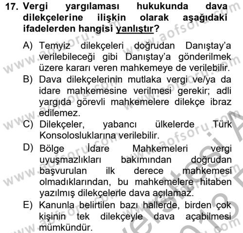 Vergi Yargılaması Hukuku Dersi 2012 - 2013 Yılı (Vize) Ara Sınav Soruları 17. Soru