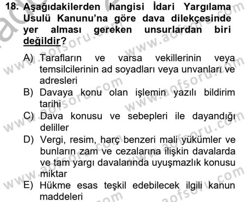 Vergi Yargılaması Hukuku Dersi 2012 - 2013 Yılı (Vize) Ara Sınav Soruları 18. Soru