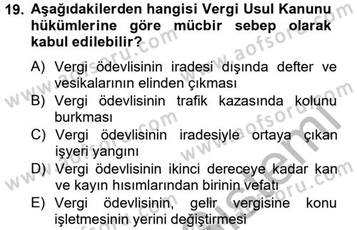 Vergi Yargılaması Hukuku Dersi 2012 - 2013 Yılı (Vize) Ara Sınav Soruları 19. Soru