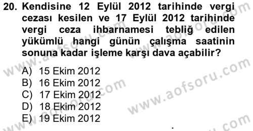 Vergi Yargılaması Hukuku Dersi 2012 - 2013 Yılı (Vize) Ara Sınav Soruları 20. Soru