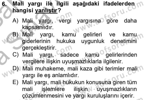 Vergi Yargılaması Hukuku Dersi 2012 - 2013 Yılı (Vize) Ara Sınav Soruları 6. Soru