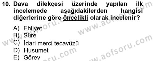Vergi Yargılaması Hukuku Dersi 2012 - 2013 Yılı (Final) Dönem Sonu Sınav Soruları 10. Soru