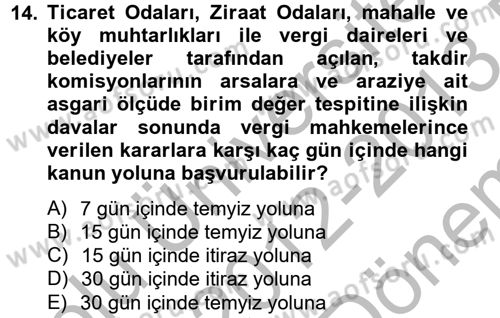 Vergi Yargılaması Hukuku Dersi 2012 - 2013 Yılı (Final) Dönem Sonu Sınav Soruları 14. Soru