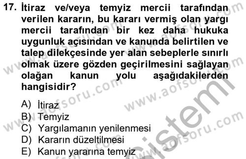 Vergi Yargılaması Hukuku Dersi 2012 - 2013 Yılı (Final) Dönem Sonu Sınav Soruları 17. Soru