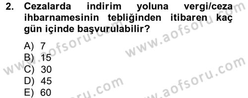 Vergi Yargılaması Hukuku Dersi 2012 - 2013 Yılı (Final) Dönem Sonu Sınav Soruları 2. Soru